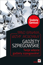 Gadety szpiegowskie. Szalony Geniusz