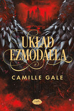 Okładka - Układ Ezmodaela - Camille Gale