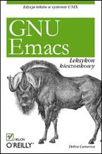 Okładka - GNU Emacs. Leksykon kieszonkowy - Debra Cameron
