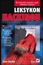 Okładka - Leksykon hackingu - John Chirillo