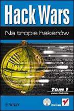 Okładka - Hack Wars. Tom 1 i 2. Na tropie hakerów. Administrator kontratakuje - John Chirillo
