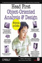 Okładka - Head First Object-Oriented Analysis and Design. Edycja polska (Rusz głową!) - Brett D. McLaughlin, Gary Pollice, David West