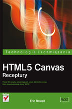 Okładka - HTML5 Canvas. Receptury - Eric Rowell