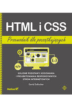 Okładka książki HTML i CSS. Przewodnik dla początkujących. Solidne podstawy kodowania i projektowania responsywnych stron internetowych