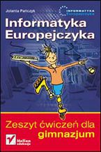 Okładka książki Informatyka Europejczyka. Zeszyt ćwiczeń dla gimnazjum