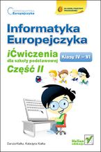 Okładka książki Informatyka Europejczyka. iĆwiczenia dla szkoły podstawowej, kl. IV-VI. Część II