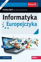 Okadka ksiki Informatyka Europejczyka. Podrcznik dla szkoy podstawowej. Klasa 8 (Wydanie II)