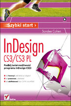Okładka - InDesign CS3/CS3 PL. Szybki start         - Sandee Cohen