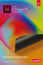 Okładka - Adobe InDesign PL. Oficjalny podręcznik. Edycja 2020 - Kelly Kordes Anton, Tina DeJarld