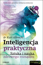 Okładka - Inteligencja praktyczna. Sztuka i nauka zdrowego rozsądku - Karl Albrecht
