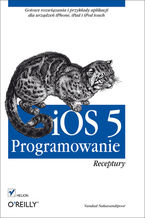 Okładka książki iOS 5. Programowanie. Receptury