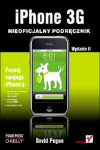 Okładka - iPhone 3G. Nieoficjalny podręcznik. Wydanie II - David Pogue