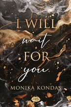 Okładka - I will wait for you - Monika Kondas