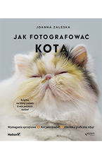Okładka - Jak fotografować kota - Joanna Zaleska