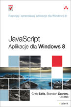 Okładka - JavaScript. Aplikacje dla Windows 8 - Chris Sells, Brandon Satrom, Don Box