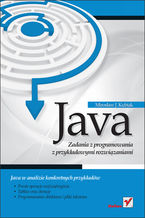Okładka - Java. Zadania z programowania z przykładowymi rozwiązaniami - Mirosław J. Kubiak