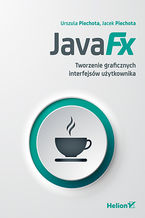 Okadka ksiki JavaFX. Tworzenie graficznych interfejsw uytkownika