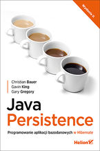 Okładka - Java Persistence. Programowanie aplikacji bazodanowych w Hibernate. Wydanie II - Christian Bauer, Gavin King, Gary Gregory