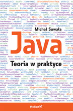 Okadka - Java. Teoria w praktyce - Micha Suwaa