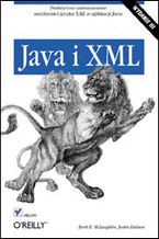Okładka - Java i XML. Wydanie III - Brett D. McLaughlin, Justin Edelson