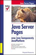 Okładka - Java Server Pages oraz inne komponenty JavaPlatform - Wojciech Romowicz