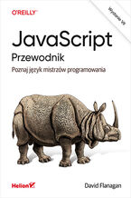 Okładka - JavaScript. Przewodnik. Poznaj język mistrzów programowania. Wydanie VII - David Flanagan