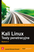 Okładka książki Kali Linux. Testy penetracyjne. Wydanie II