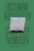 Okładka - Odczuwanie architektury wyd. II - Steen Eiler Rasmussen