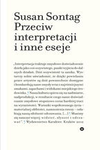 Okładka - Przeciw interpretacji i inne eseje - Susan Sontag