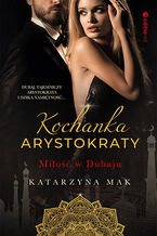 Okładka książki/ebooka Kochanka arystokraty. Miłość w Dubaju