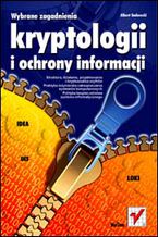 Okładka książki Wybrane zagadnienia kryptologii i ochrony informacji