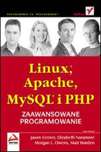 Okładka książki Linux, Apache, MySQL i PHP. Zaawansowane programowanie