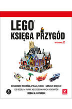 Okładka książki LEGO. Księga przygód. Wydanie II. Kosmiczne podróże, piraci, smoki i jeszcze więcej!