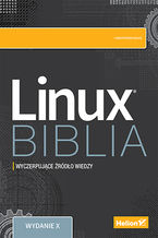 Okładka książki Linux. Biblia. Wydanie X