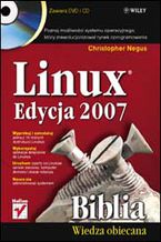 Okładka - Linux. Biblia. Edycja 2007 - Christopher Negus