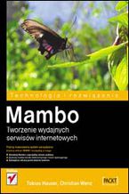 Okładka - Mambo. Tworzenie wydajnych serwisów internetowych - Tobias Hauser, Christian Wenz