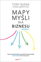 Okładka - Mapy myśli dla biznesu. Wydanie II - Tony Buzan, Chris Griffiths 