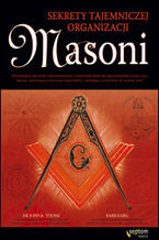 Okładka - Masoni. Sekrety tajemniczej organizacji - John K. Young, Barb Karg