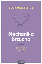 Okładka książki Mechanika brzucha