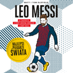 Okadka ksiki/ebooka Leo Messi. Najlepsi pikarze wiata