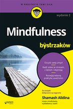 Okładka - Mindfulness dla bystrzaków. Wydanie II - Shamash Alidina