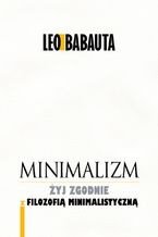 Okładka - Minimalizm - Leo Babauta