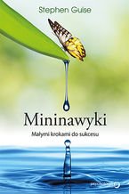 Okładka książki Mininawyki. Małymi krokami do sukcesu