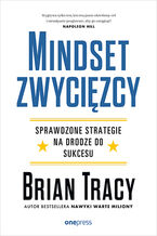 Ok�adka Mindset zwyci�zcy. Sprawdzone strategie na drodze do sukcesu