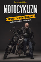 Okładka - Motocyklizm. Droga do mindfulness - Jarosław Gibas