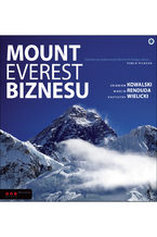 Okładka - Mount everest biznesu - Zbigniew Kowalski, Marcin Renduda, Krzysztof Wielicki