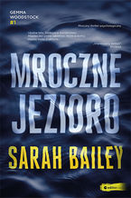 Okładka - Mroczne jezioro - Sarah Bailey