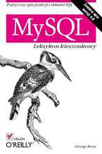 Okładka - MySQL. Leksykon kieszonkowy - George Reese