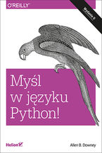 Okładka - Myśl w języku Python! Nauka programowania. Wydanie II - Allen B. Downey