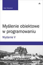 Mylenie obiektowe w programowaniu. Wydanie V